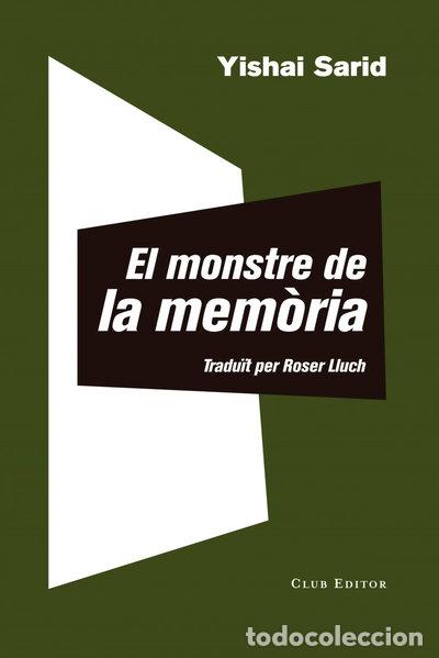 B&uuml;cher: El monstre de la mem&ograve;ria- 9788473292511