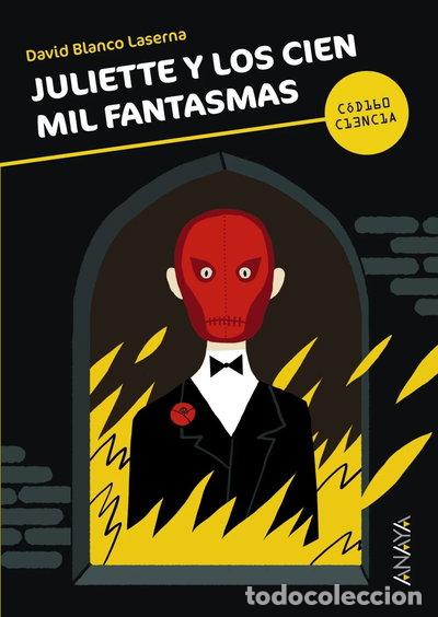 Libros: Juliette y los cien mil fantasmas- 9788466792981