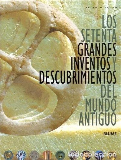 Libros: Los setenta grandes inventos y descubrimientos del mundo antiguo- 9788498010558