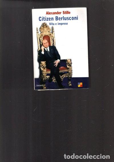 Libri di seconda mano: Citizen Berlusconi. Vita e imprese- 9788811740414