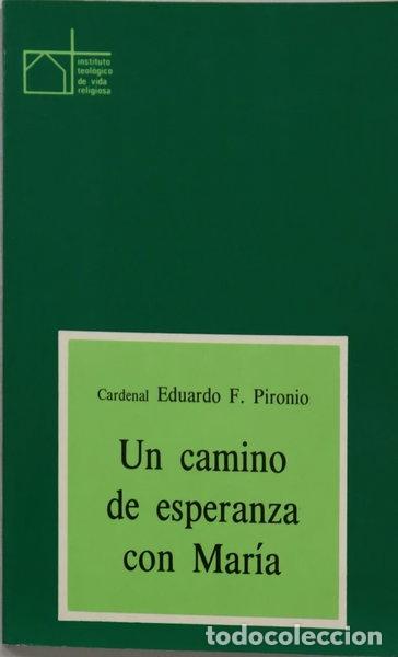 Libros: Un camino de esperanza con Mar&iacute;a- 9788485167838