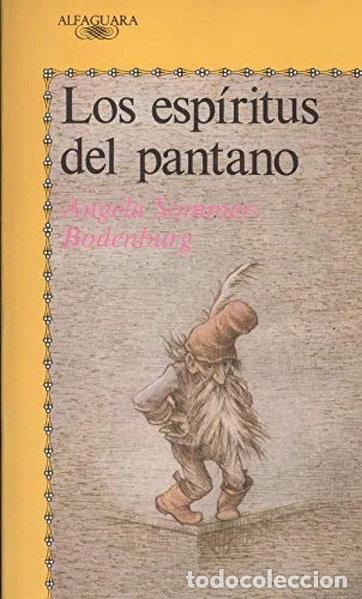 B&uuml;cher: Los esp&iacute;ritus del pantano- 9788420447056