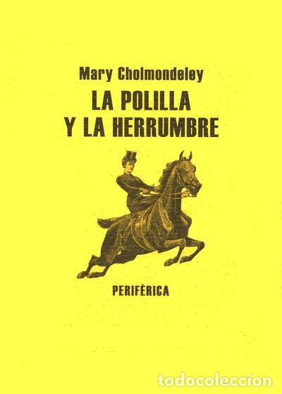 Livros em segunda m&atilde;o: La polilla y la herrumbre- 9788493623210