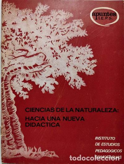 Libros: Ciencias de la naturaleza: hacia una nueva did&aacute;ctica- 9788427702776