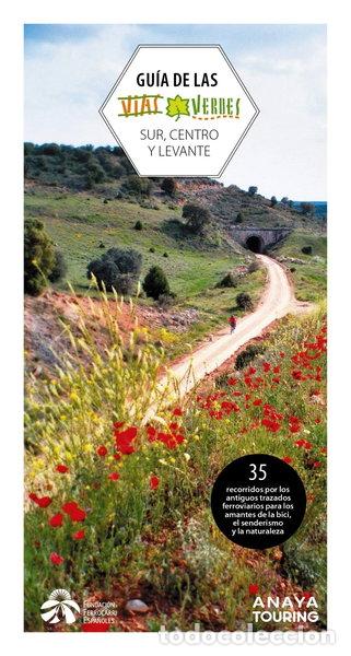Libri di seconda mano: Gu&iacute;a de las V&iacute;as Verdes. Centro, Sur y Levante- 9788491583608