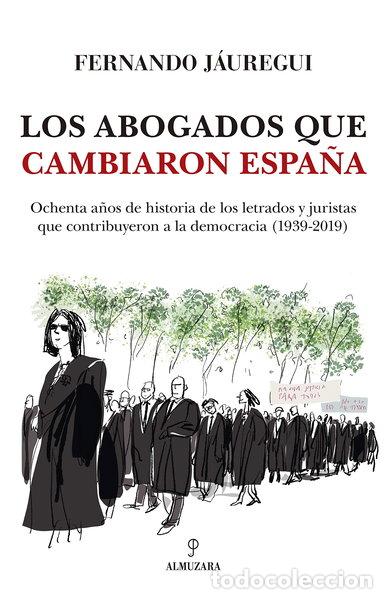 Libri di seconda mano: Los abogados que cambiaron Espa&ntilde;a- 9788417797546