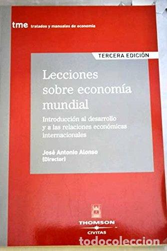 Libros: Lecciones sobre econom&iacute;a mundial- 9788447027934
