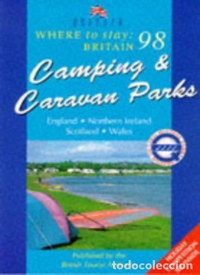 Libros: Where to Stay Britain: Camping and Caravan Parks 1998- 9780709567899
