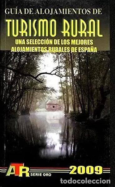 Livros em segunda m&atilde;o: Gu&iacute;a de Alojamientos de Turismo Rural 2009- 9788480236478