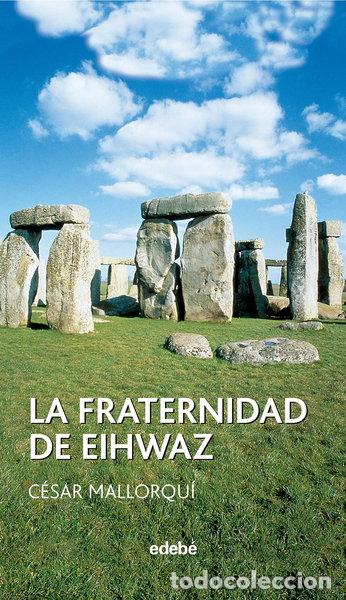 books: La fraternidad de Eihwaz- 9788423671649