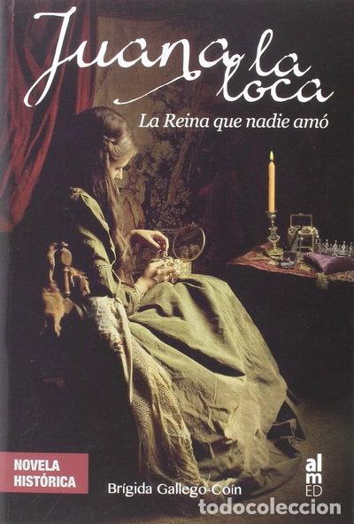 Libros: Juana la Loca- 9788415063711