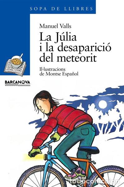 Livros em segunda m&atilde;o: La J&uacute;lia i la desaparici&oacute; del meteorit- 9788448906962