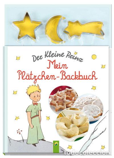 Libros: Der Kleine Prinz - Mein Pl&auml;tzchen-Backbuch- 9783849903213