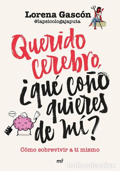 Libros: Querido cerebro, &iquest;qu&eacute; co&ntilde;o quieres de m&iacute;?- 9788427050662