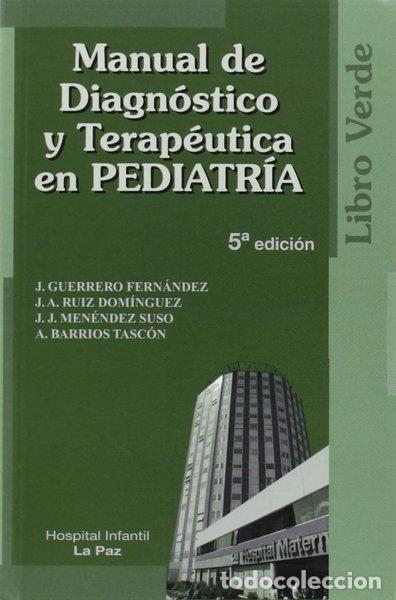 B&uuml;cher: Manual de diagn&oacute;stico y terap&eacute;utica en pediatr&iacute;a- 9788493334581