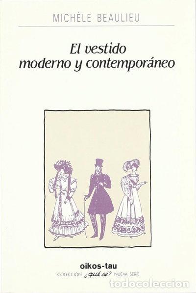 B&uuml;cher: El vestido moderno y contempor&aacute;neo- 9788428105965
