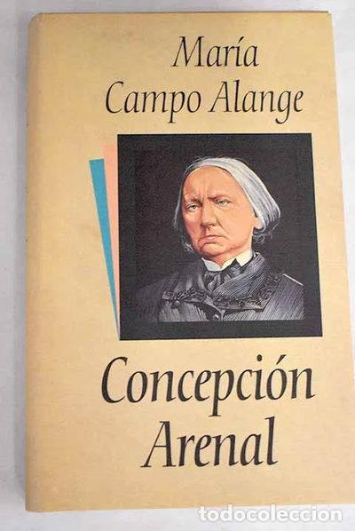 Libros: Concepci&oacute;n Arenal- 9788422644255