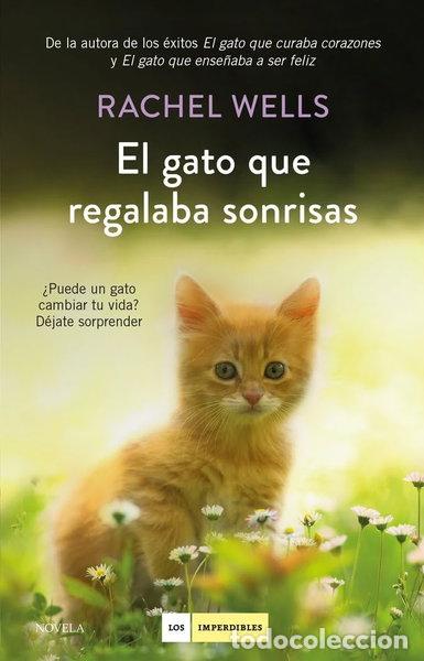 Livres: El gato que regalaba sonrisas- 9788417128739