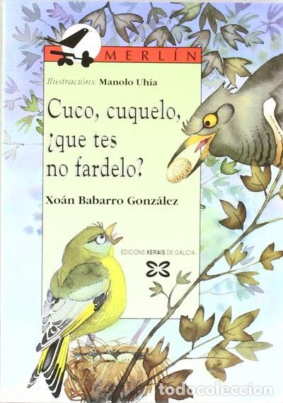 Libros: Cuco, cuquelo, &iquest;que tes no fardelo?- 9788483023310