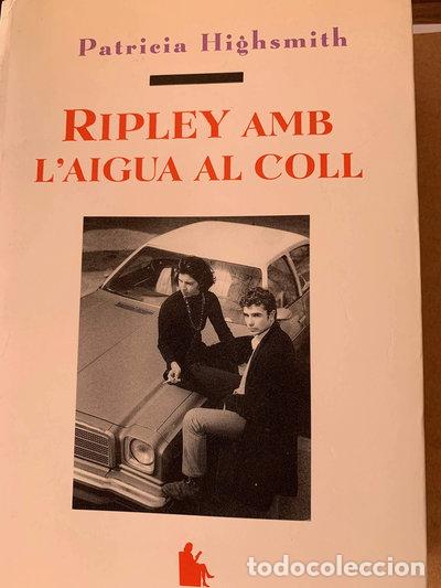 Libros: Ripley amb l'aigua al coll- 9788487727115