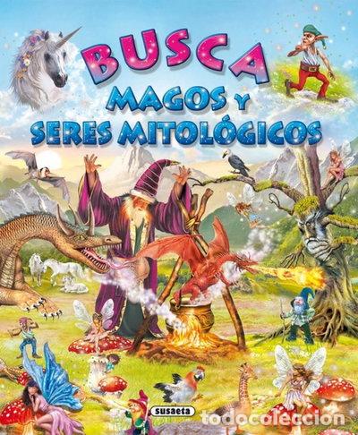 Libros: Busca magos y seres mitol&oacute;gicos- 9788430525645