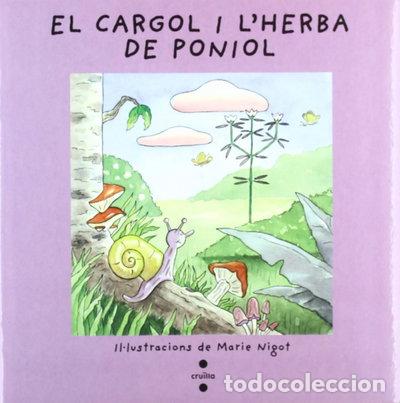 Libros: El cargol i l'herba de poniol- 9788466101745