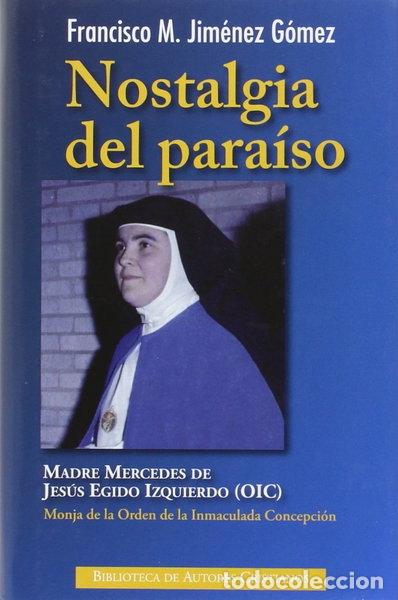 Libri di seconda mano: Nostalgia del para&iacute;so- 9788422018025