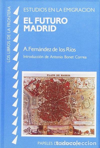 Livros em segunda m&atilde;o: El futuro Madrid- 9788485709786