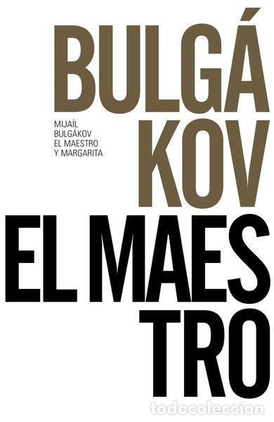 Livres: El maestro y Margarita- 9788491043676