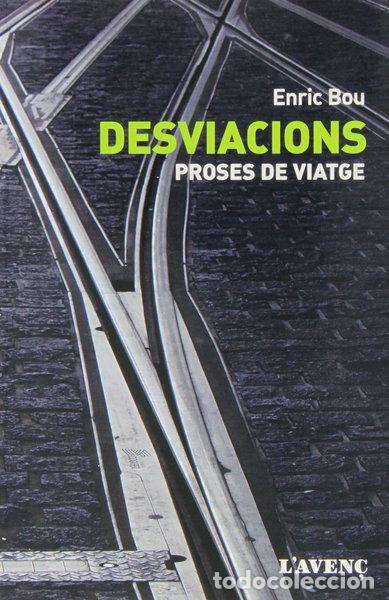 Libros: Desviacions: Proses de viatge- 9788488839749