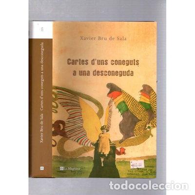Libros: Cartes d' uns coneguts a una desconeguda- 9788489662421
