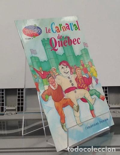 Libros: Le Carnaval de Qu&eacute;bec- 9788420525365