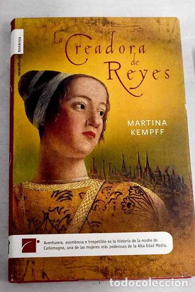 Libros: La creadora de reyes- 9788496544581