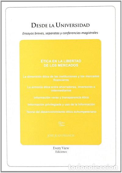 Libros: &Eacute;tica en la libertad de los mercados- 9788493801991