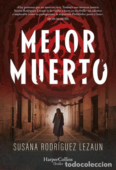 Libros: Mejor muerto- 9788410021310