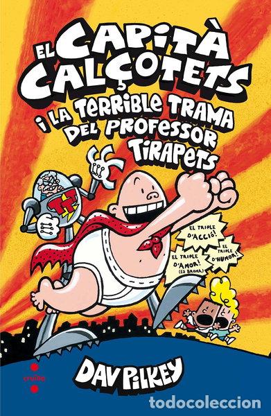 Libros: El Capit&agrave; Cal&ccedil;otets i la terrible trama del Professor Tirapets- 9788466143431