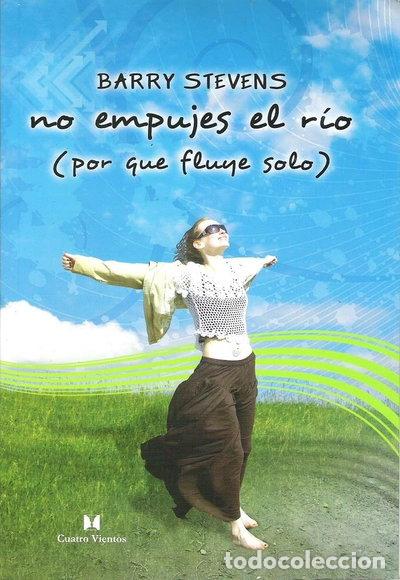 Libros: No empujes el r&iacute;o (porque fluye solo)- 9788489333185