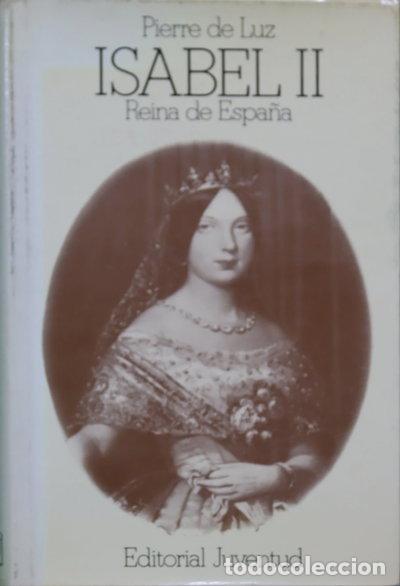 Livres: Isabel II, Reina de Espa&ntilde;a- 9788426155047