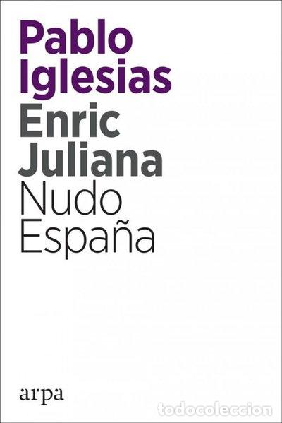 Libros: Nudo Espa&ntilde;a- 9788416601820