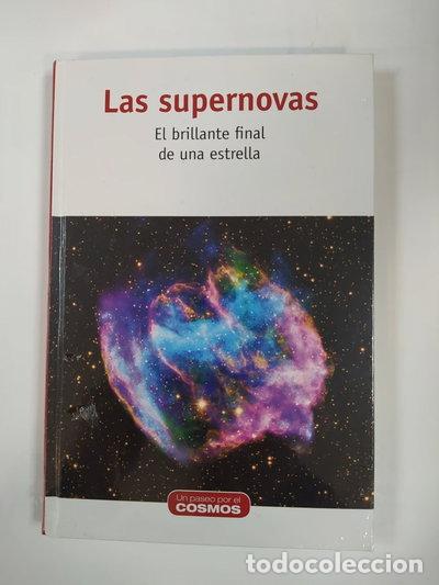 Libros: Las supernovas, el brillante final de una estrella- 9788447386772