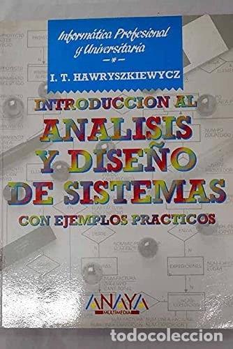 Libros: Introducci&oacute;n al an&aacute;lisis y dise&ntilde;o de sistemas- 9788476142592
