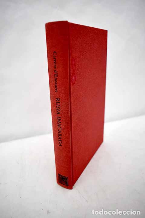 B&uuml;cher: Rusia inacabada: las claves de la ca&iacute;da de un sistema pol&iacute;tico y el resurgir de un nuevo pa&iacute;s