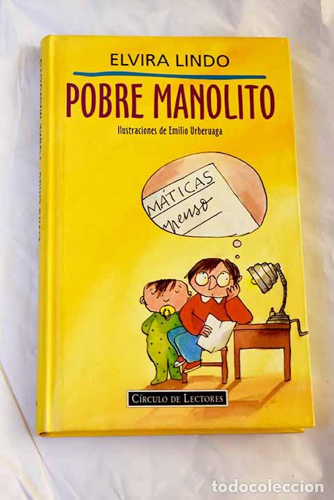 Livres: Pobre Manolito: Lindo, Elvira.- Lindo, Elvira