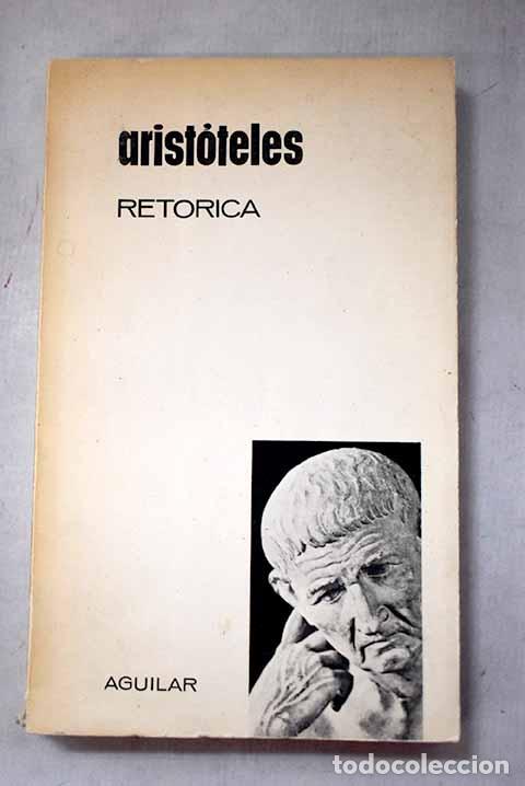 B&uuml;cher: Ret&oacute;rica: Arist&oacute;teles.- Arist&oacute;teles