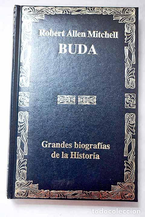 B&uuml;cher: Buda: una biograf&iacute;a viva y fascinante.- Mitchell, R. A.