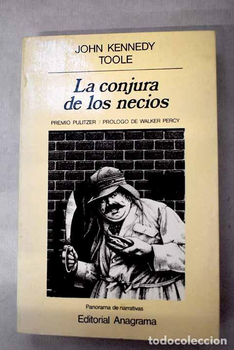 B&uuml;cher: La conjura de los necios.- Toole, John Kennedy