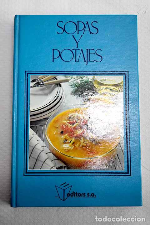 Libros: Sopas y potajes: : Iberlibro.