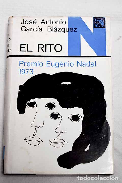 Libros: El rito: Garc&iacute;a Bl&aacute;zquez, Jos&eacute; Antonio.- Garc&iacute;a Bl&aacute;zquez, Jos&eacute; Antonio
