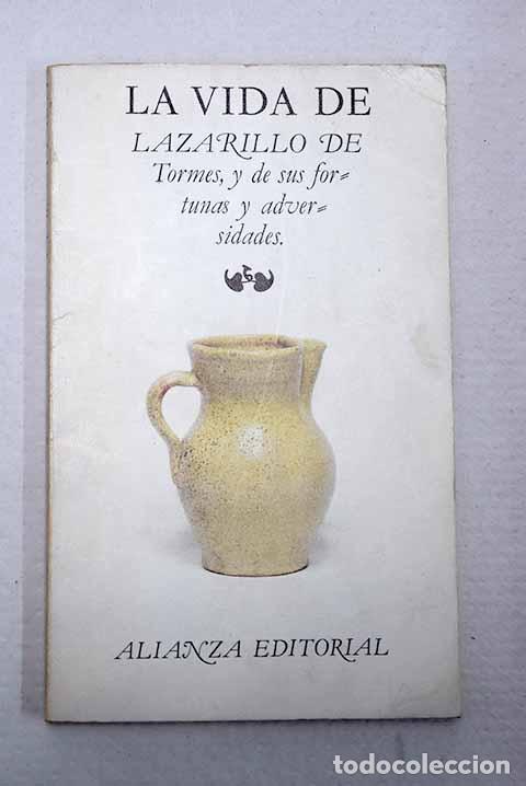 Libros: La vida de Lazarillo de Tormes y de sus fortunas y adversidades