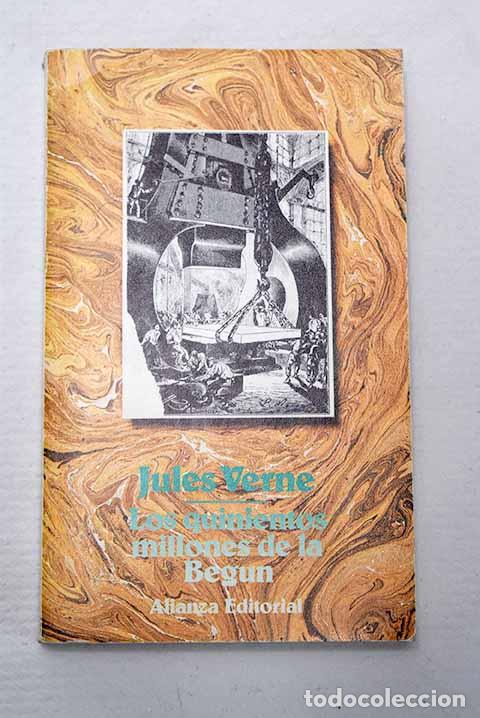 Libros: Los quinientos millones de la Beg&uacute;n.- Verne, Julio